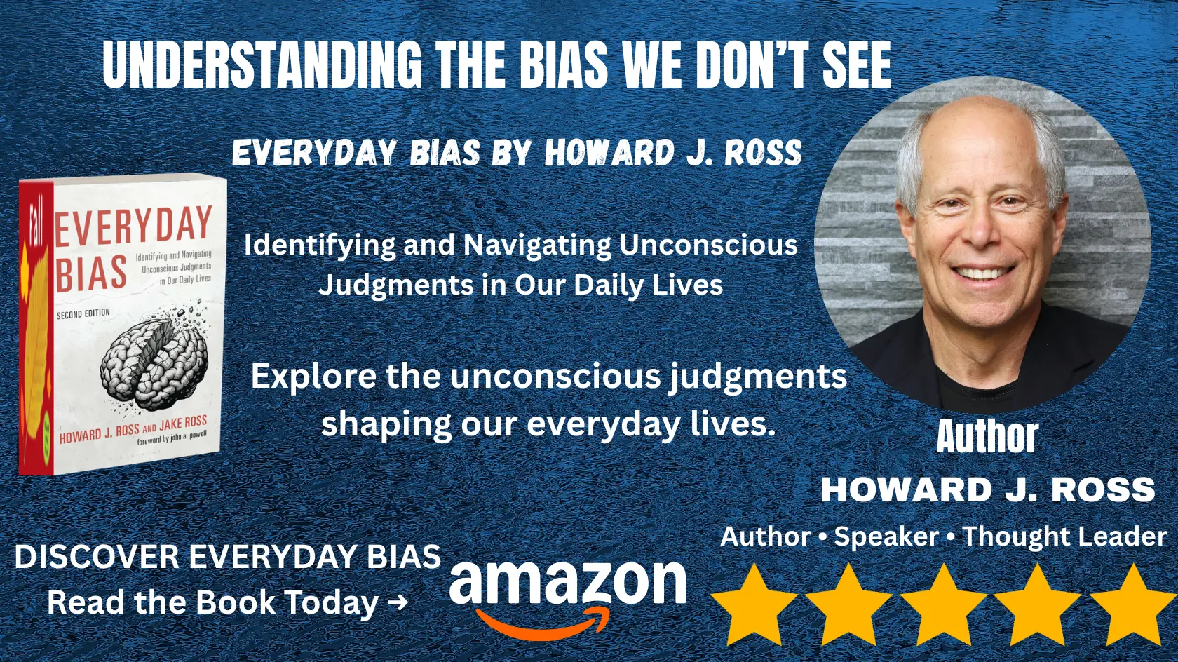 Promotional card for Everyday Bias by Howard J. Ross and Jake Ross, showing the book cover and the author's portrait on a deep blue background