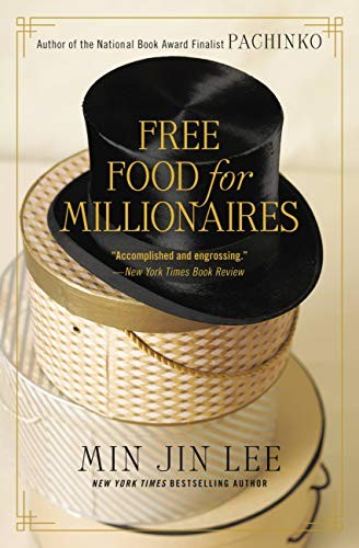 Free Food for Millionaires by Min Jin Lee — official book cover