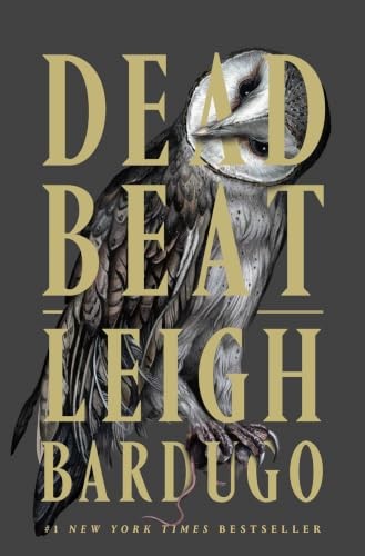 Dead Beat by Leigh Bardugo — official book cover
